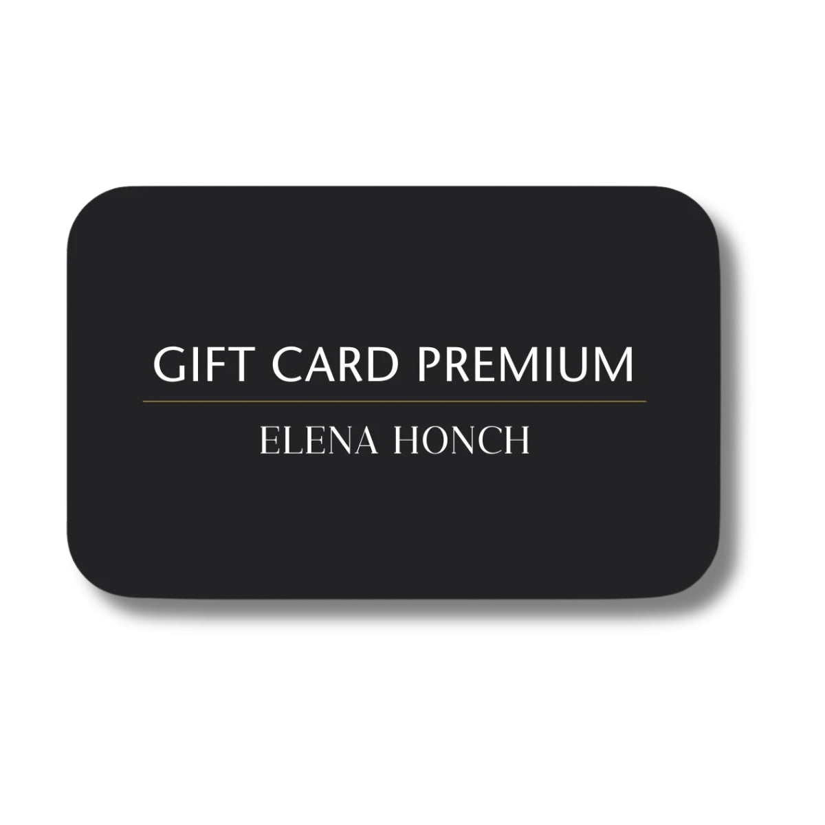 Gift Card Premium - ELENA HONCH