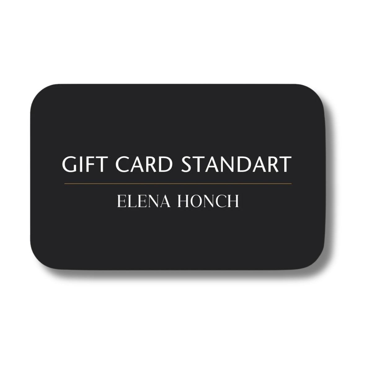 Gift Card Standart - ELENA HONCH